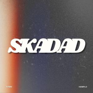 SKADAD (feat. HEMPLO)