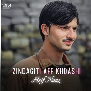 Zindagiti Aff Khoashi