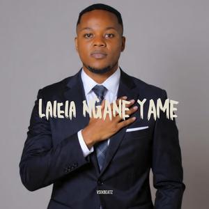 Lalela Ngane Yami