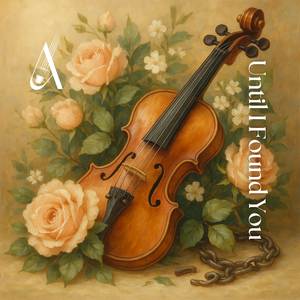 Until I Found You (Violin Cover)
