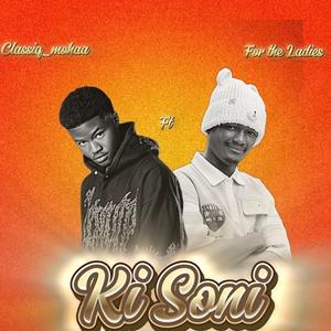 Ki soni (feat. For the ladies)