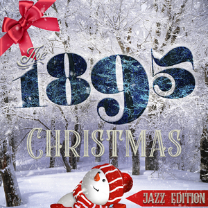 12 Days of Christmas (1895 Jazz Remix)