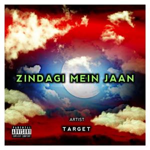 Zindagi Mein Jaan
