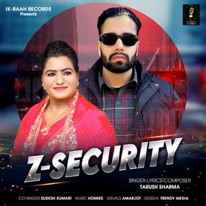 Z-Security (feat. Sudesh Kumari)