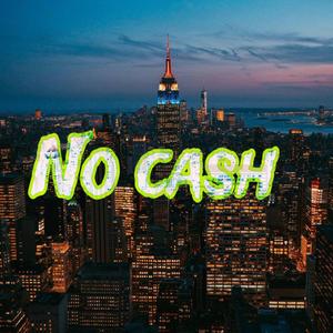 No Cash (Slowed)
