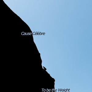 To Be The Weight