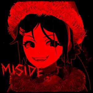 MISIDE!