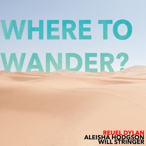 Where To Wander?