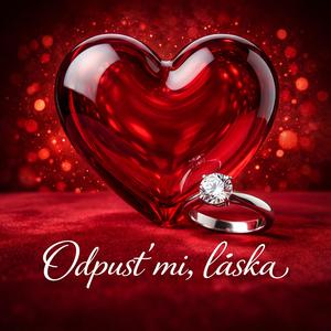 Odpusť mi, láska