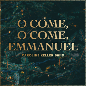 O Come, O Come, Emmanuel