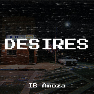 Desires (Super Slowed)