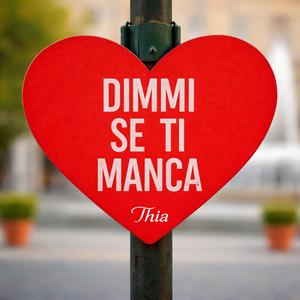 DIMMI SE TI MANCA