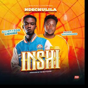 Ndechulila Inshi? (feat. Wayasernah)