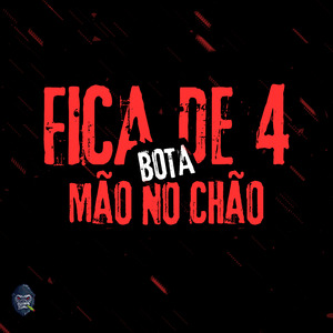 Fica de 4 Bota Mão no Chão