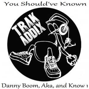 You Should've Known (feat. Aka & Know 1)