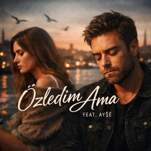 Özledim Ama