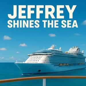 Jeffrey Shines The Seas