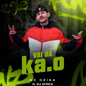 Vai dá ka.o (feat. Dj Africa)