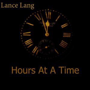 Hours at a time (feat. Lance Lang)