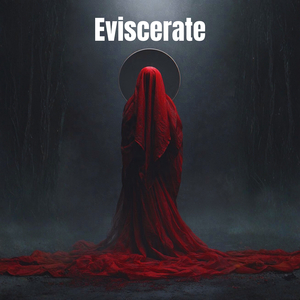 Eviscerate