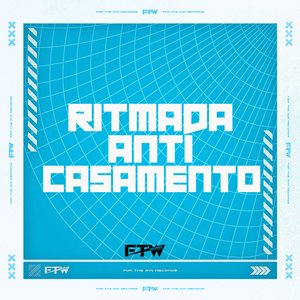 Ritmada Anti Casamento (feat. DJ Cyber Original)
