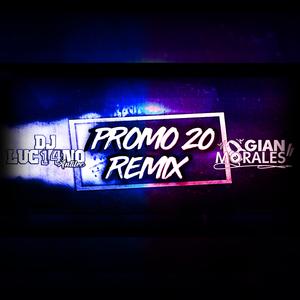 Promo 20 XX (feat. DJ Luc14no Antileo)