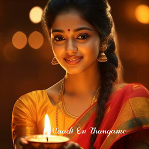 Vaadi En Thangame