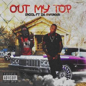 Out My Top