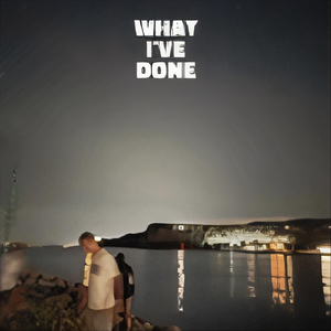 What I've Done