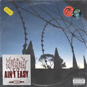 Aint Easy
