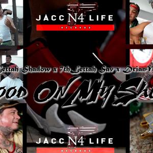 Blood on my shoes (feat. 7thlettahsav & Drian mob)