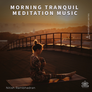 Morning Tranquil Meditation Music