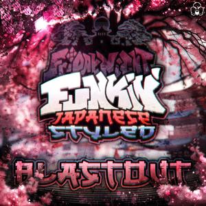 BLASTOUT (FNF: Japanese Styled)