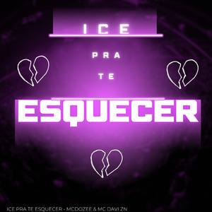 Ice pra Te Esquecer