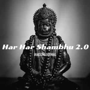 Har Har Shambhu 2.0