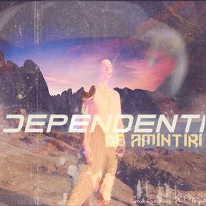 dependenti de amintiri