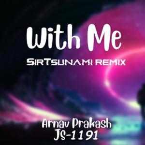 With Me (7sunami Remix)