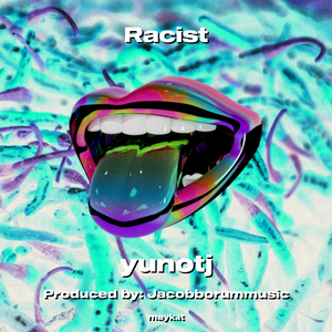 Racist