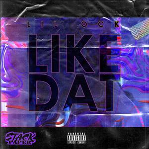 Like Dat