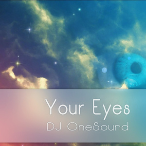 Your Eyes (Original Mix)