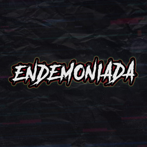 Endemoniada