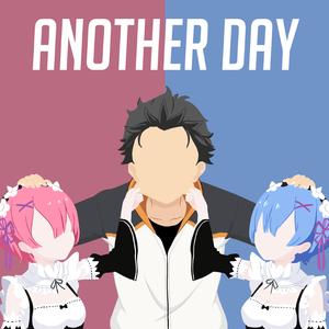 Another Day (Re Zero Rap) (feat. PiNKII, Lizz Robinett & NOIZZ.)
