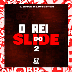 Rei do Slide 2