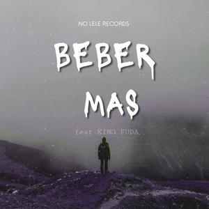 BEBER MAS