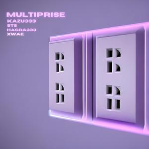 Multiprise (feat. S O M A & Xwae)