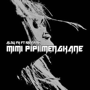 Pipi Mimi (Mengkane)