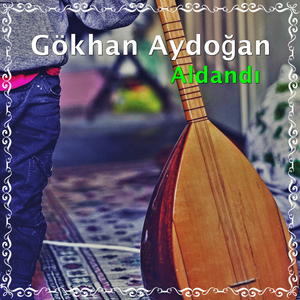 Aldandı