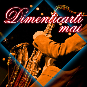 Dimenticarti mai (Instrumental)