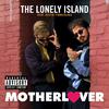 The Lonely Island - Motherlover