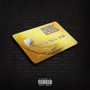 55K (feat. Littlu Door)
